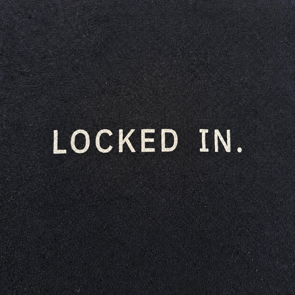 LOCKED IN. — FOUNDATIONS 001